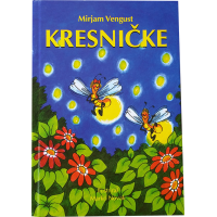 Knjiga za otroke Kresničke v slovenščini Knjiga za otroke Kresničke v slovenščini